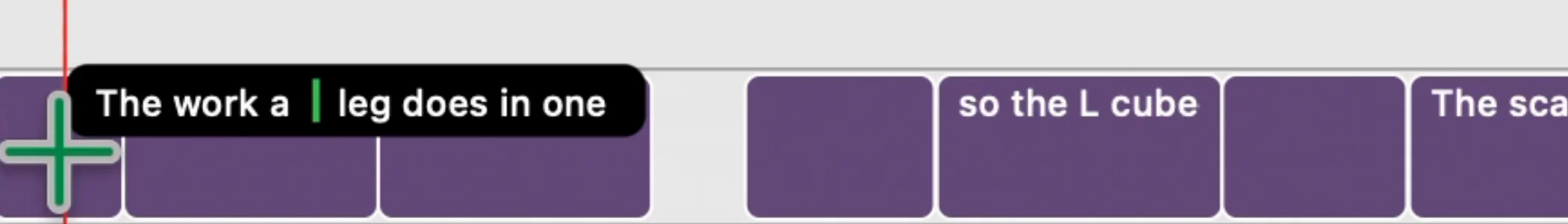 Razor tooltip reading "The work a | leg does in one" with the green marker between "a" and "leg".